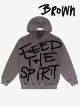 Load image into Gallery viewer, Feed the Spirit Hoodie
